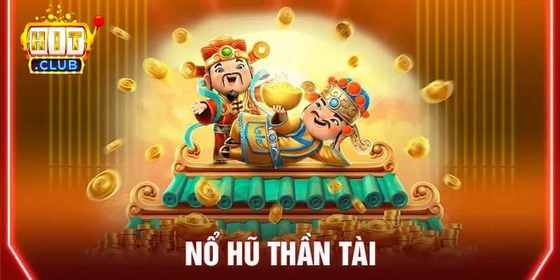 nổ hũ thần tài nổ hũ thần tài