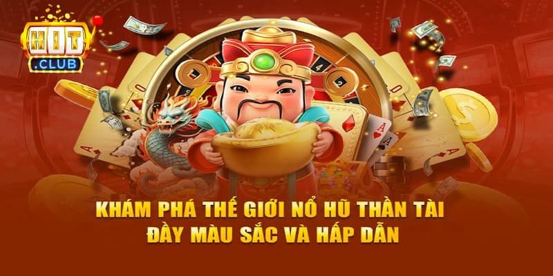 nổ hũ thần tài nổ hũ thần tài